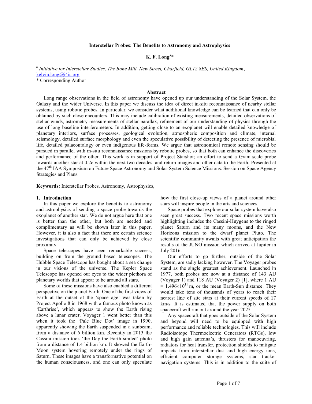 Page 1 of 7 Interstellar Probes: the Benefits to Astronomy and Astrophysics KF Longa* a Initiative for Interstellar Studies