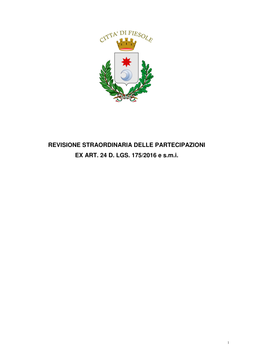 Revisione Straordinaria Delle Partecipazioni Ex Art