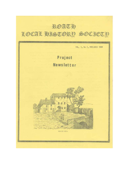 Project Newsletters" Containing Results of Research As Well As Snippets of Interest to All Who Wish to Find out More About the History of Roath