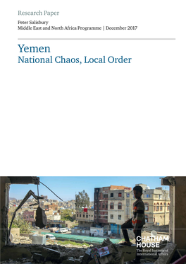 Yemen: National Chaos, Local Order