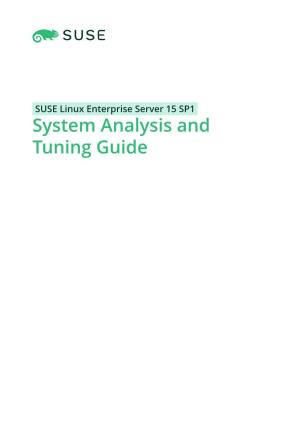 System Analysis and Tuning Guide System Analysis and Tuning Guide SUSE Linux Enterprise Server 15 SP1