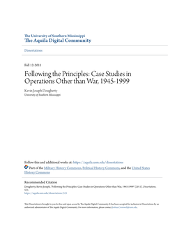 Case Studies in Operations Other Than War, 1945-1999 Kevin Joseph Dougherty University of Southern Mississippi