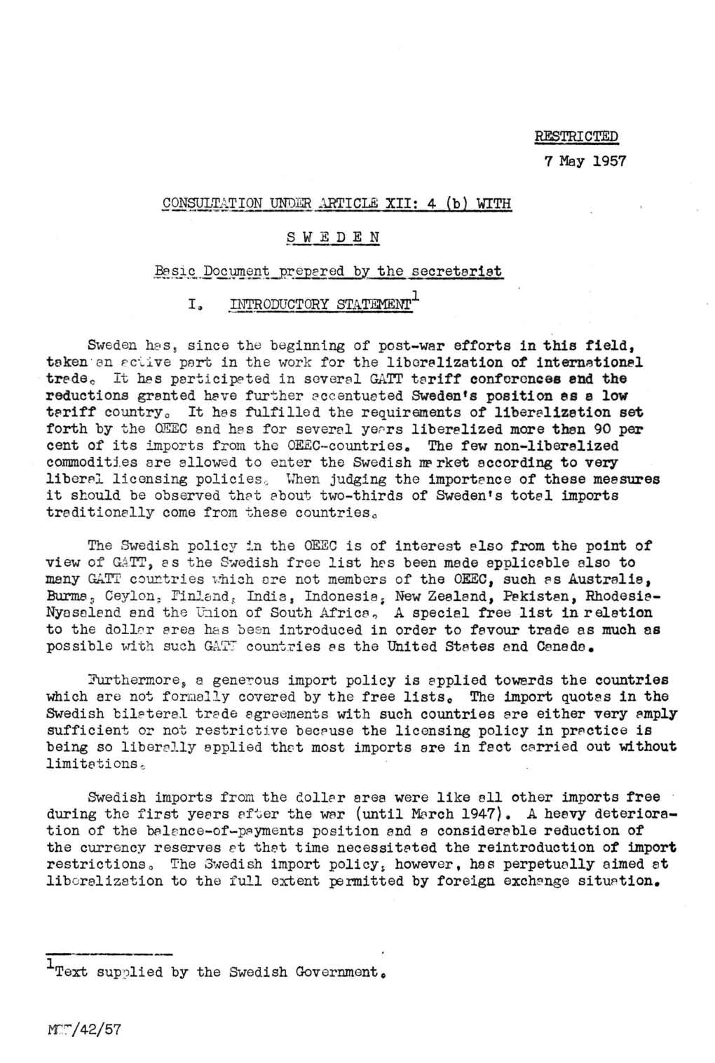 RESTRICTED 7 May 1957 CONSULTATION UNDER ARTICLE