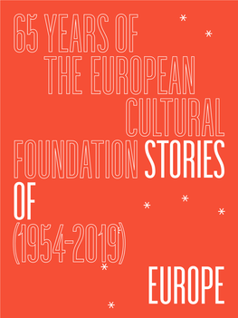 Stories of Europe 65 Years of the European Cultural Foundation