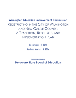 Redistricting in the City of Wilmington and New Castle County: a Transition, Resource, and Implementation Plan