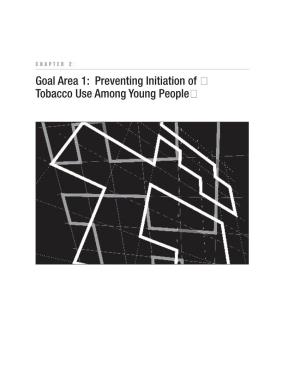 Chapter 2. Goal Area 1: Preventing Initiation of Tobacco Use