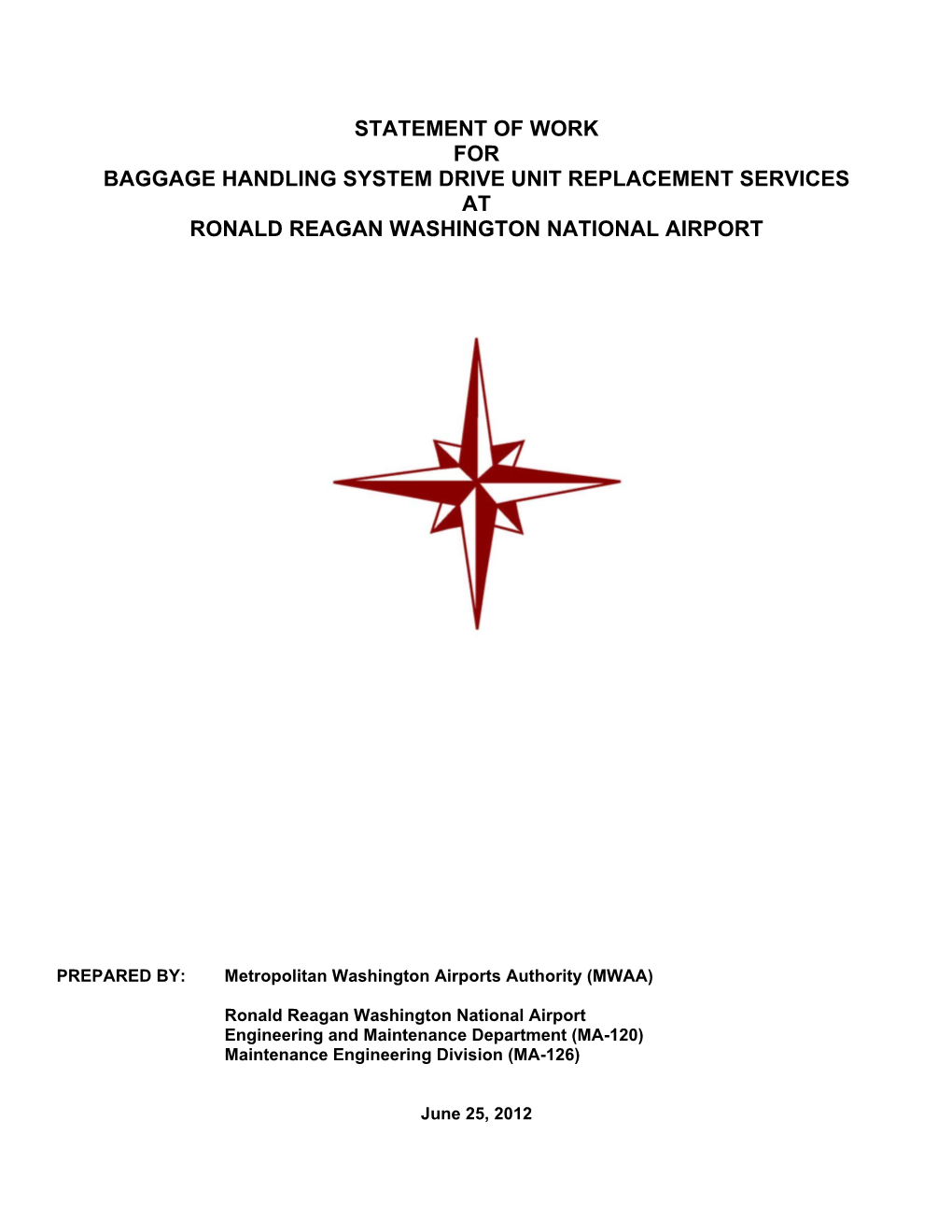 Statement of Work for Baggage Handling System Drive Unit Replacement Services at Ronald Reagan Washington National Airport