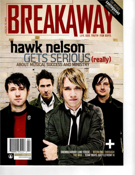 Hawk Nelson Has That Should Be an Easy Task, Mcnevan of Thousand Foot Krutch