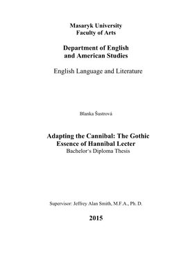 The Gothic Essence of Hannibal Lecter Bachelor’S Diploma Thesis