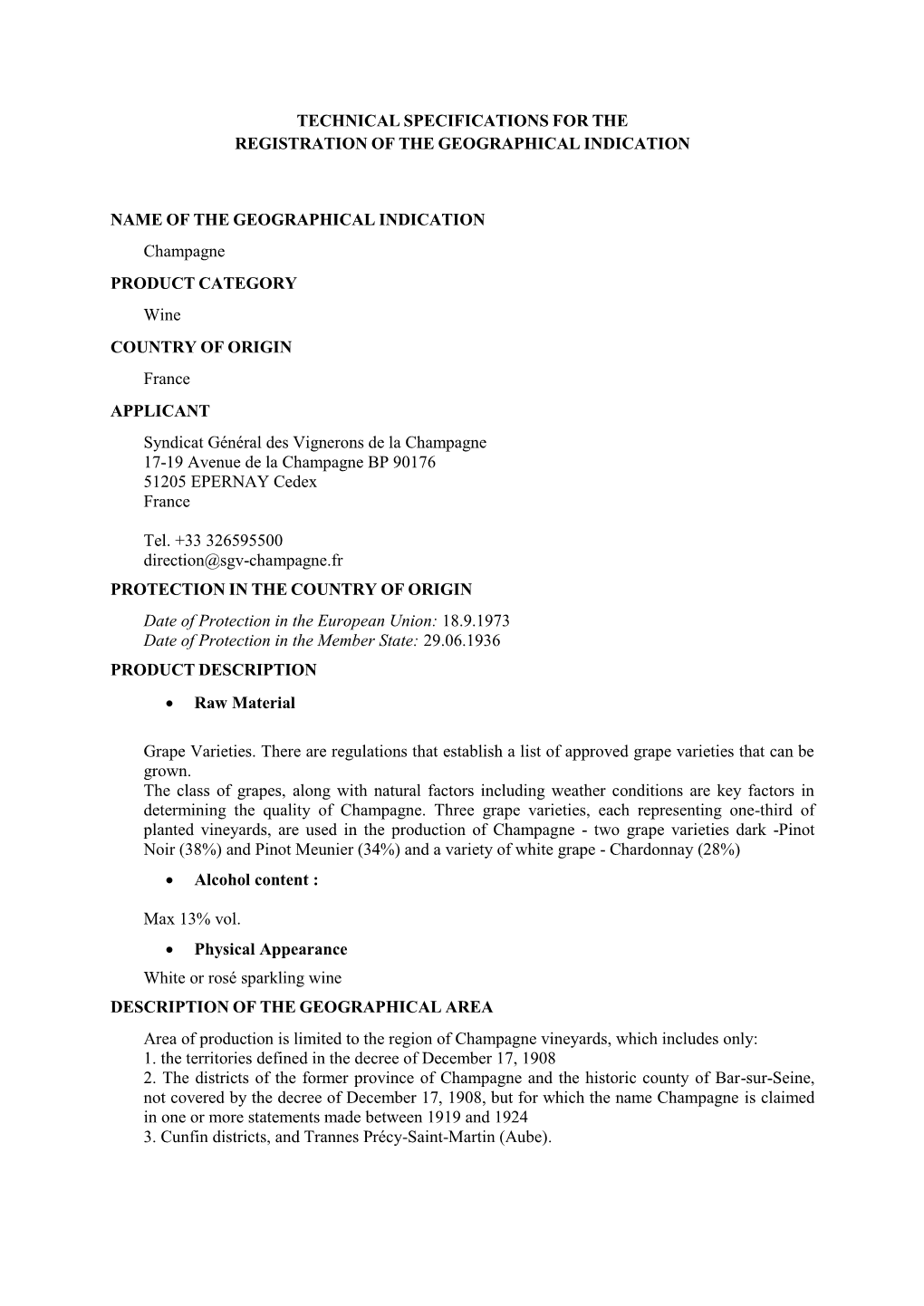 Technical Specifications for the Registration of the Geographical Indication