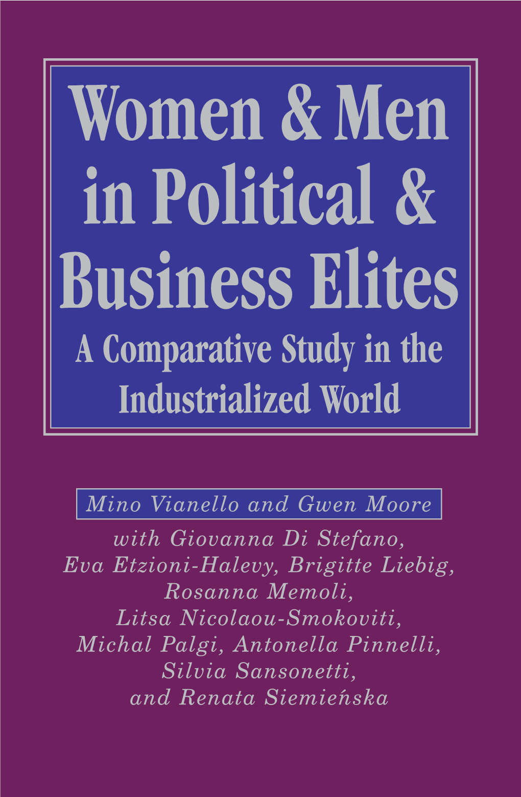 A Comparative Study in the Industrialized World VIANELLO & MOORE