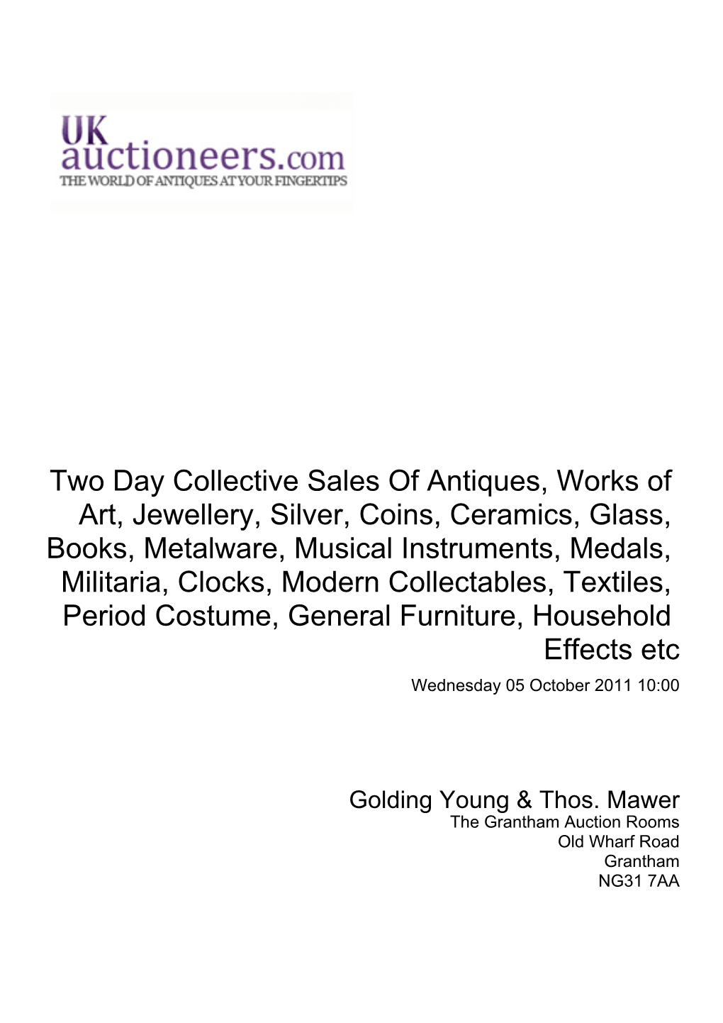 Two Day Collective Sales of Antiques, Works of Art, Jewellery, Silver