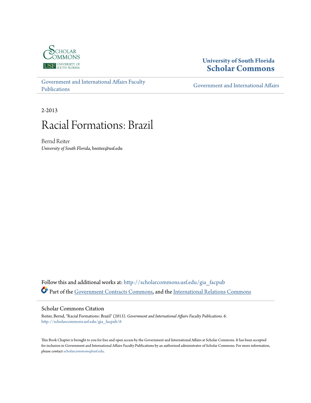 Racial Formations: Brazil Bernd Reiter University of South Florida, Breiter@Usf.Edu