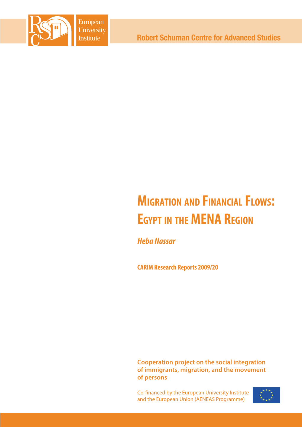 RESEARCH REPORT, CARIM-RR 2009/20 BADIA FIESOLANA, SAN DOMENICO DI FIESOLE (FI) © 2009, European University Institute Robert Schuman Centre for Advanced Studies