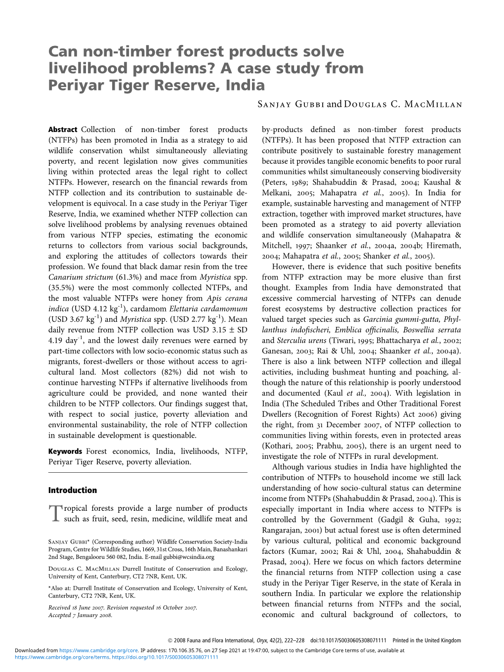 Can Non-Timber Forest Products Solve Livelihood Problems? a Case Study from Periyar Tiger Reserve, India Sanjay Gubbi and Douglas C