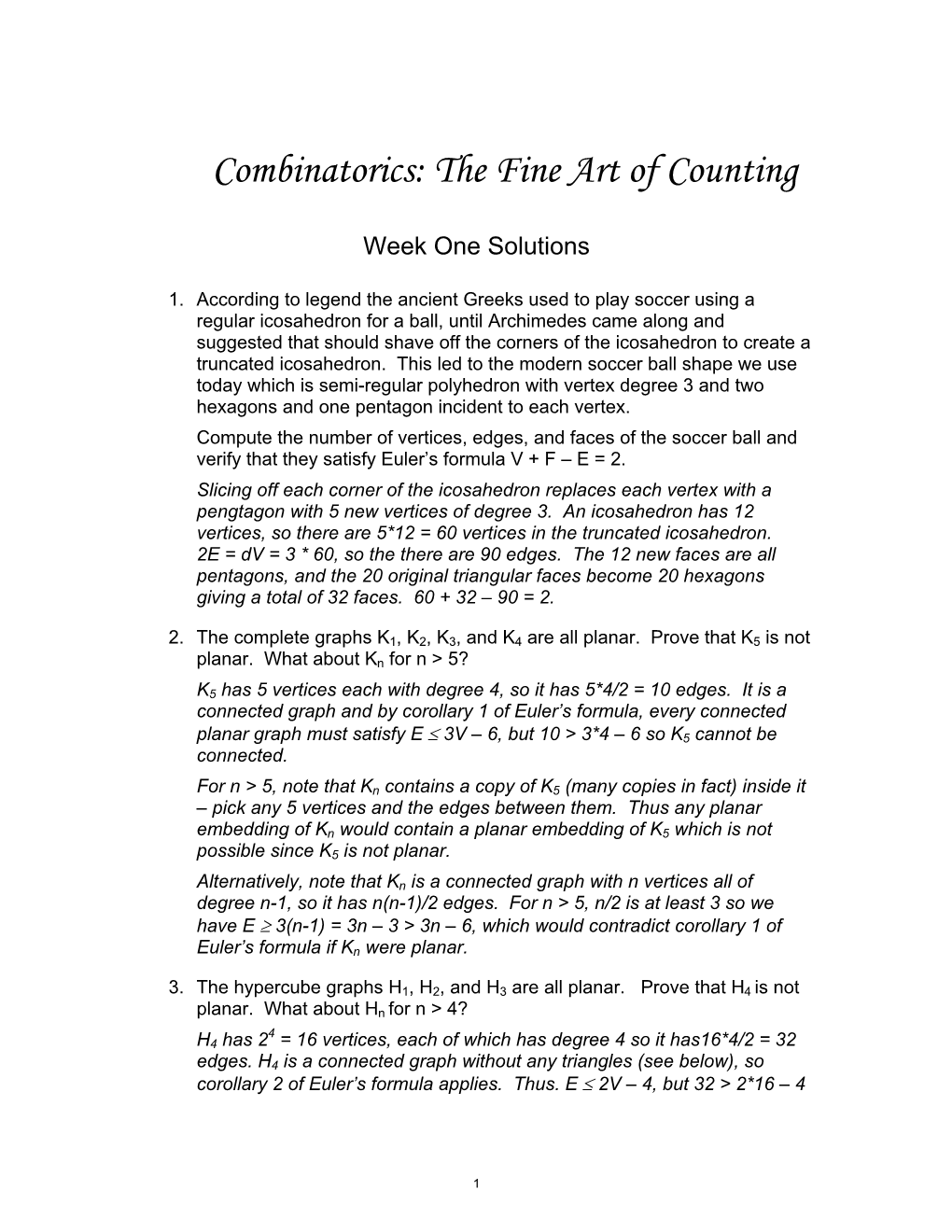 Combinatorics: the Fine Art of Counting | Week