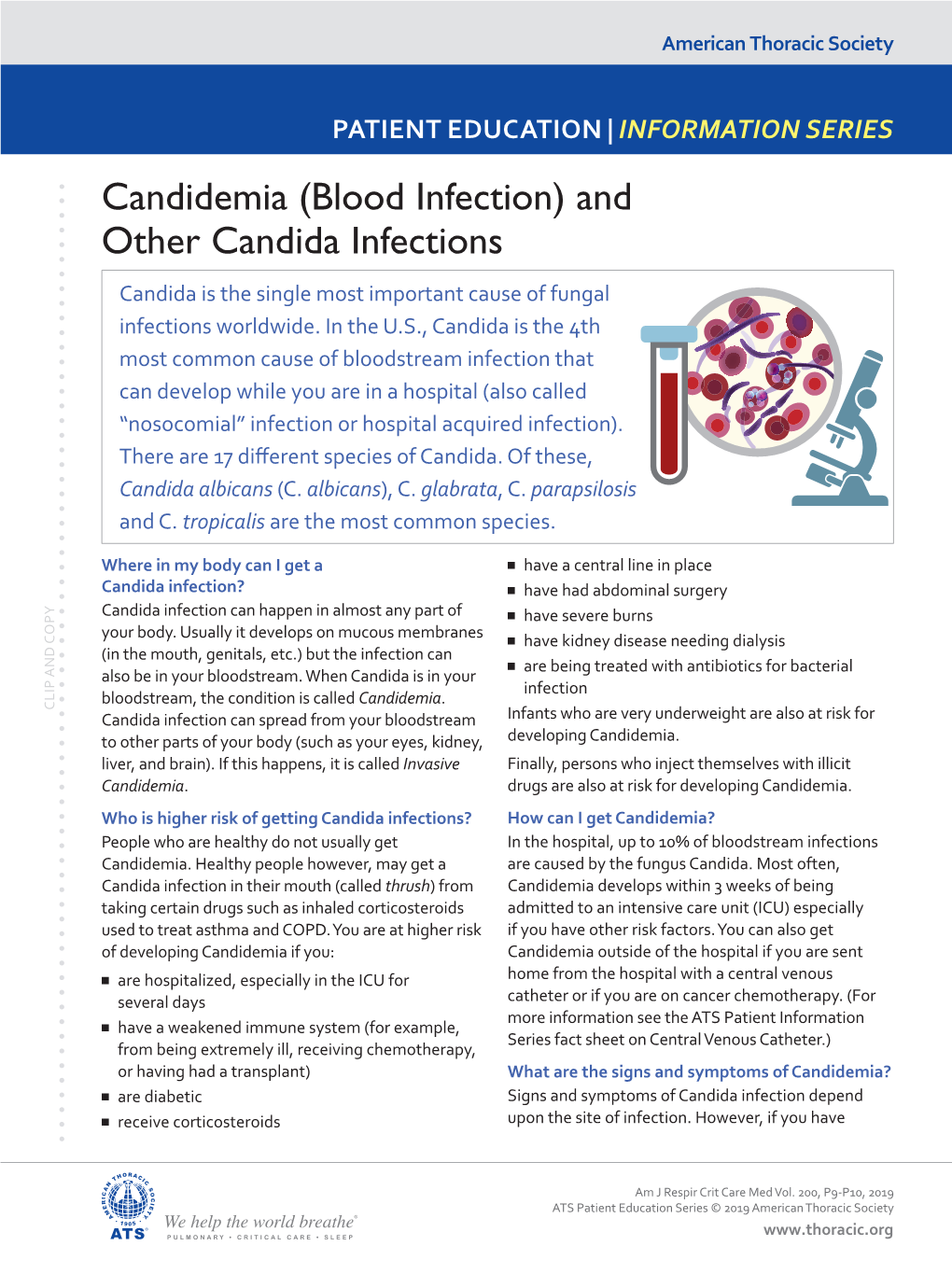 Candidemia (Blood Infection) and Other Candida Infections Candida Is the Single Most Important Cause of Fungal Infections Worldwide