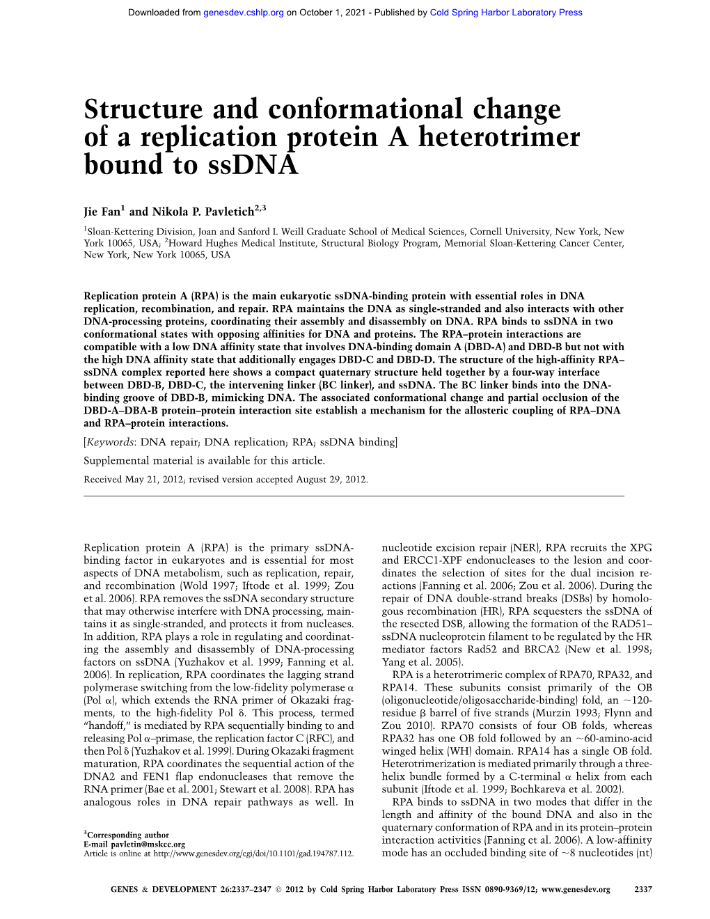 Structure and Conformational Change of a Replication Protein a Heterotrimer Bound to Ssdna