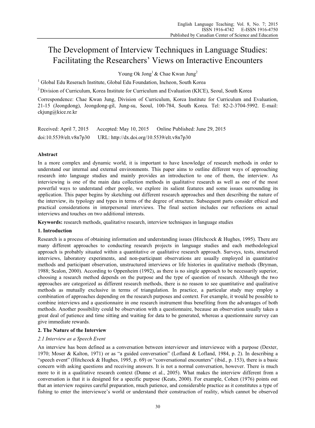 The Development of Interview Techniques in Language Studies: Facilitating the Researchers’ Views on Interactive Encounters