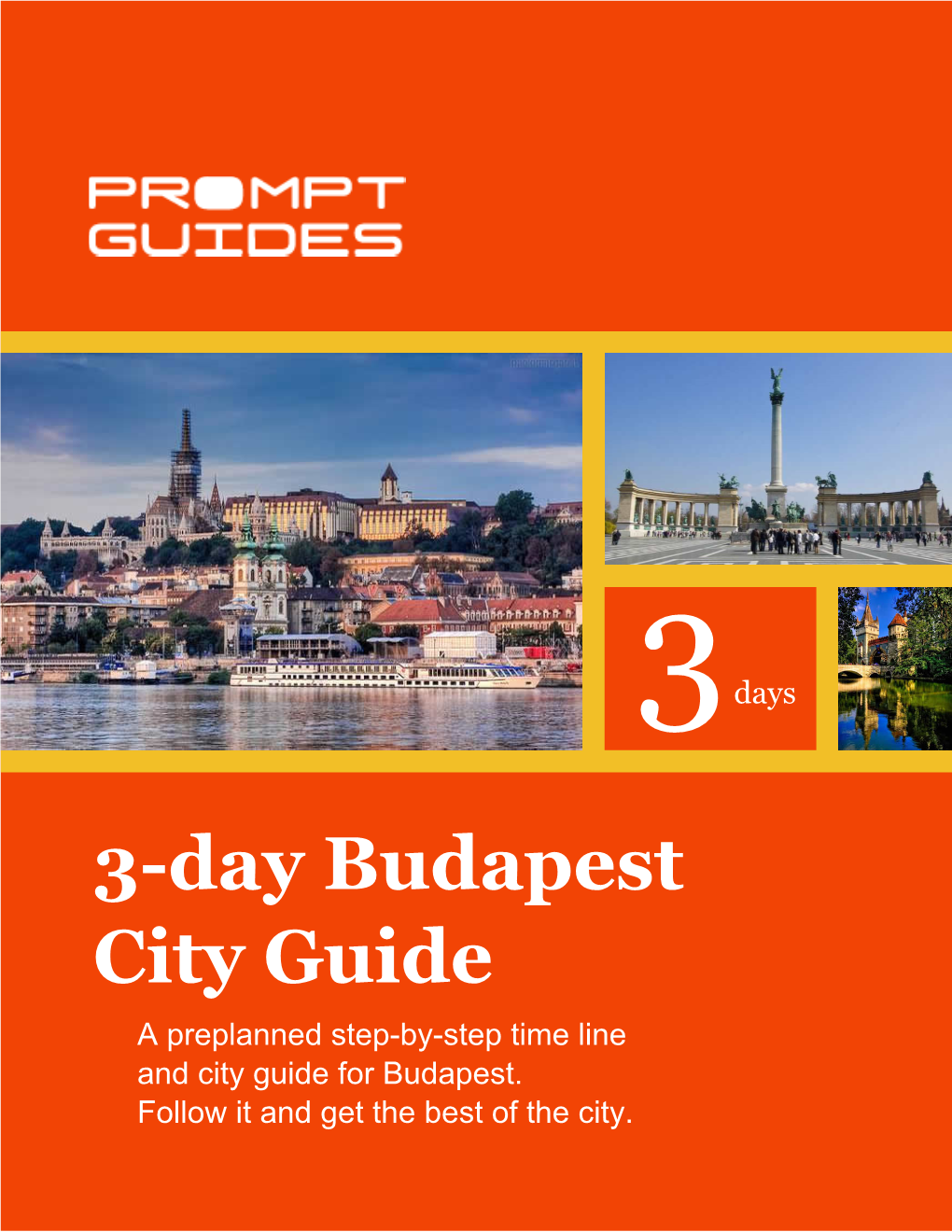 3-Day Budapest City Guide a Preplanned Step-By-Step Time Line and City Guide for Budapest