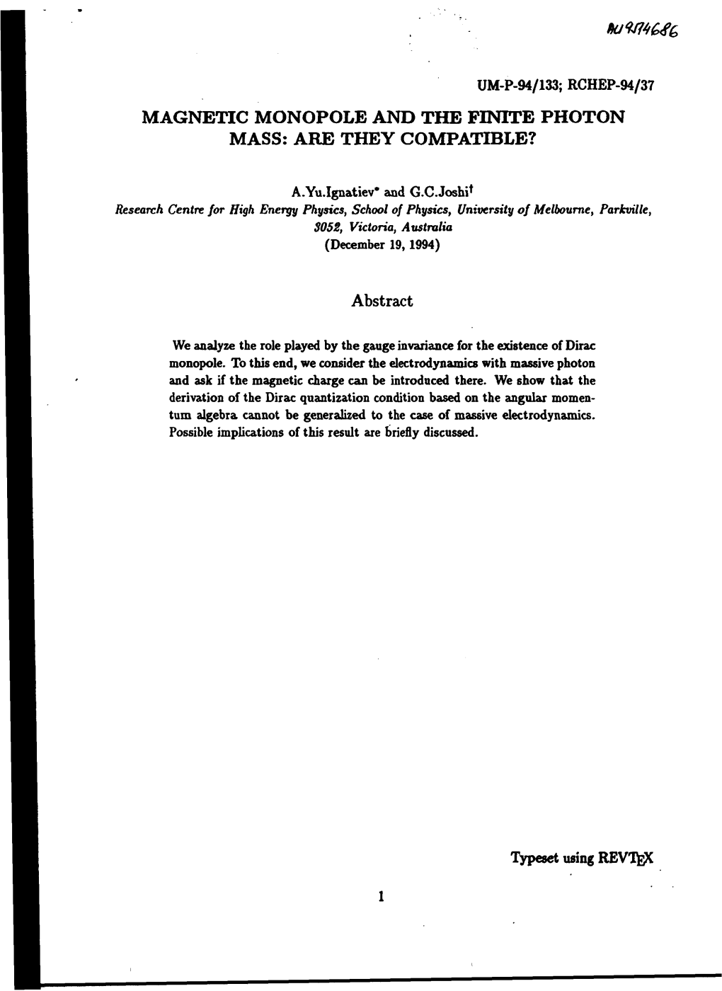 Magnetic Monopole and the Finite Photon Mass: Are They Compatible?