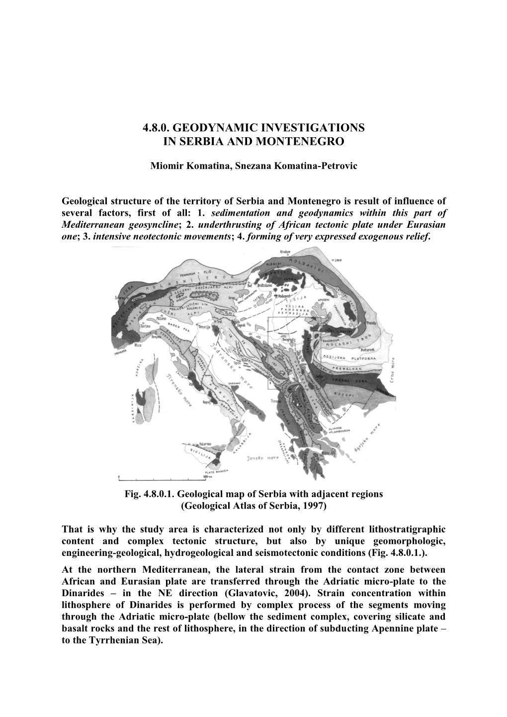 4.8.0. Geodynamic Investigations in Serbia and Montenegro