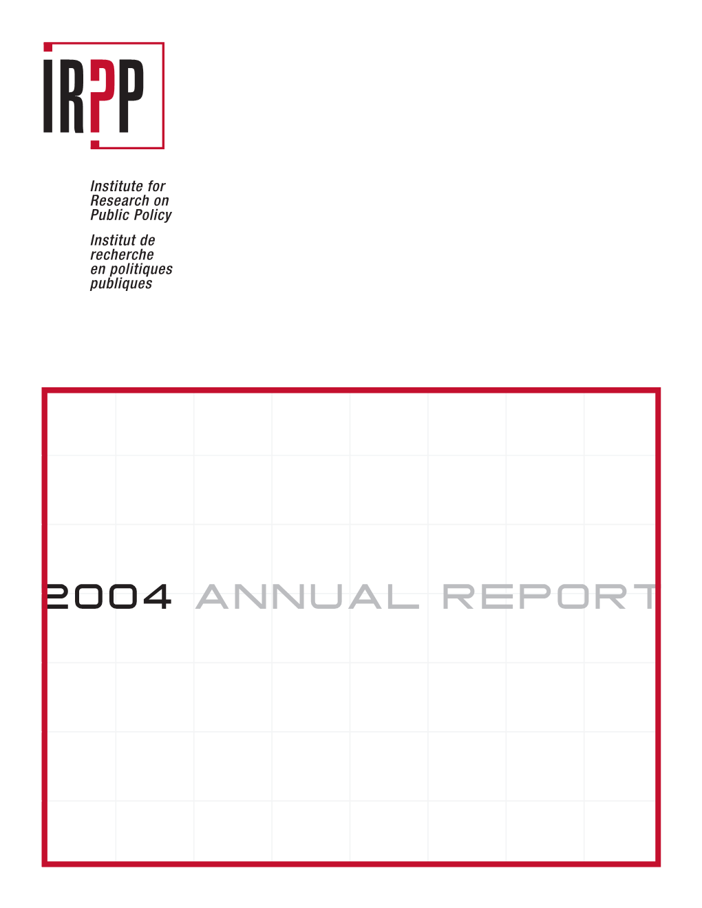 2004 Annual Report Mission Statement Board Members