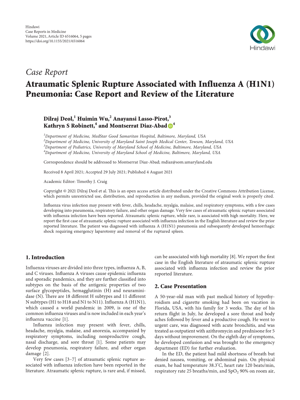 Atraumatic Splenic Rupture Associated with Influenza a (H1N1) Pneumonia: Case Report and Review of the Literature