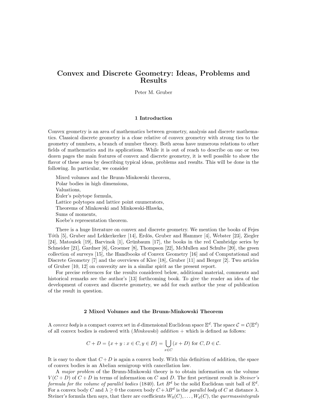 Convex and Discrete Geometry: Ideas, Problems and Results