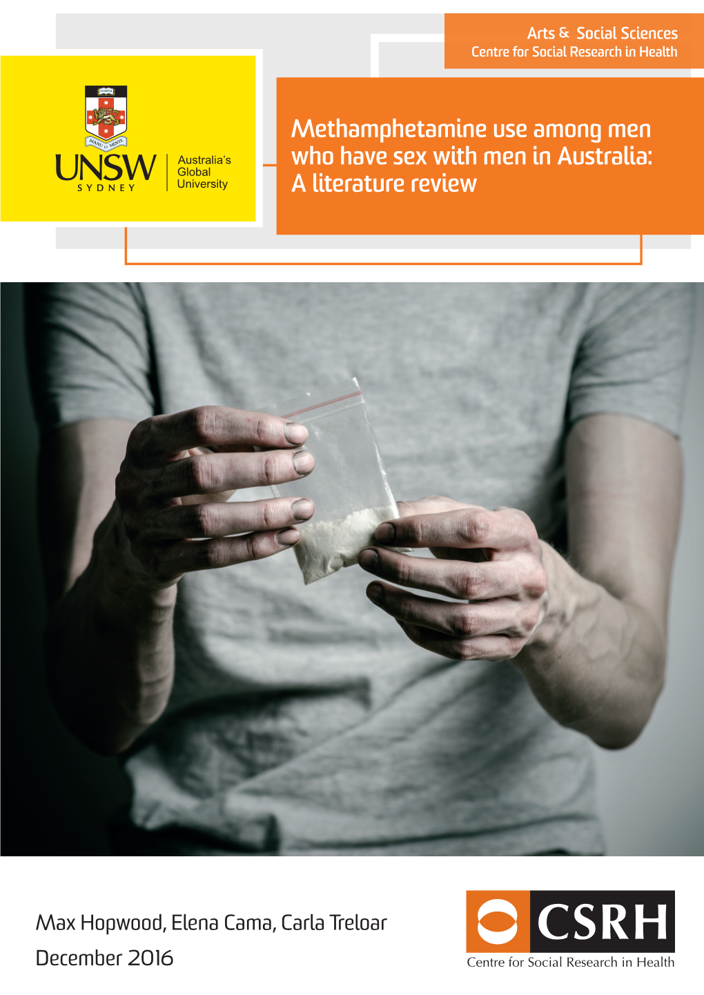 Methamphetamine Use Among Men Who Have Sex with Men in Australia: a Literature Review