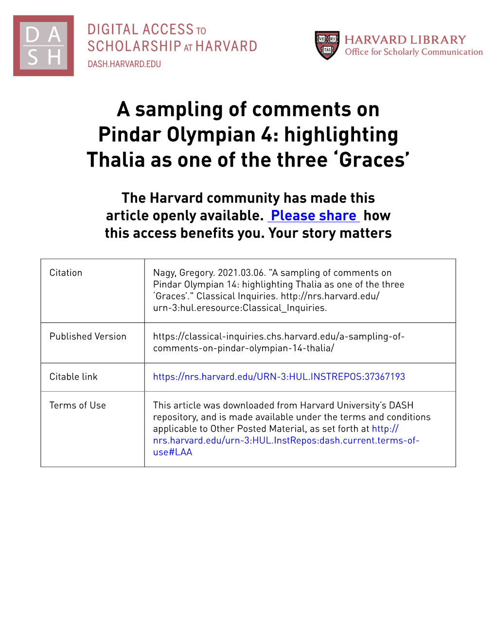 A Sampling of Comments on Pindar Olympian 4: Highlighting Thalia As One of the Three ‘Graces’