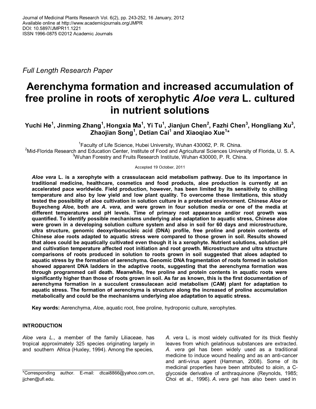 Aerenchyma Formation and Increased Accumulation of Free Proline in Roots of Xerophytic Aloe Vera L