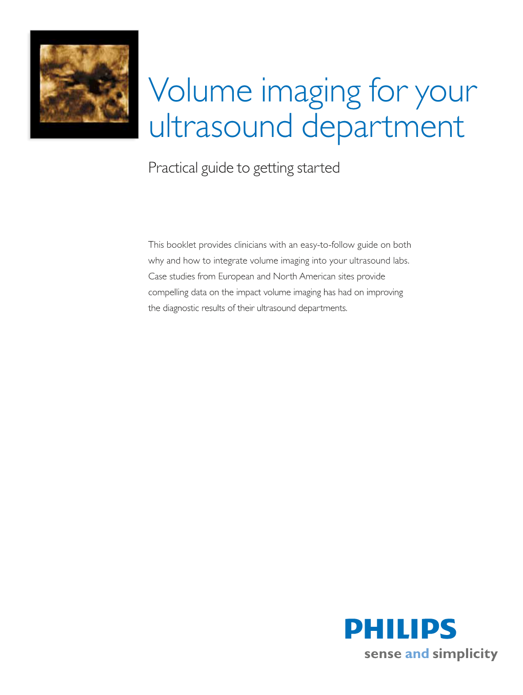 Volume Imaging for Your Ultrasound Department Practical Guide to Getting Started