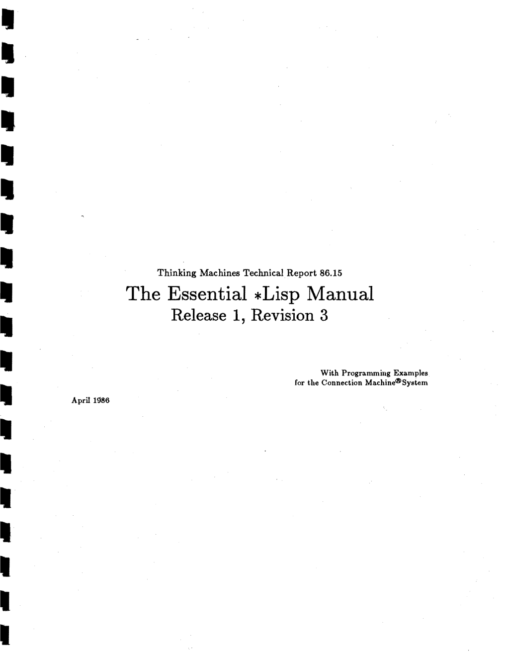 The Essential *Lisp Manual II Release 1, Revision 3