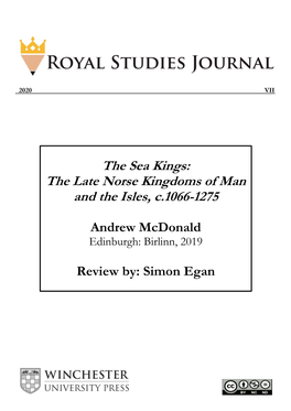 The Sea Kings: the Late Norse Kingdoms of Man and the Isles, C.1066-1275