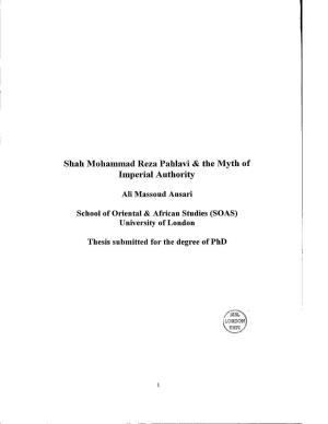 Shah Mohammad Reza Pahlavi & the Myth of Imperial Authority
