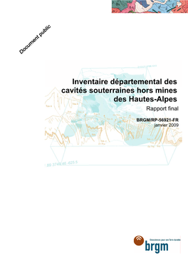 Inventaire Départemental Des Cavités Souterraines Hors Mines Des Hautes-Alpes Rapport Final