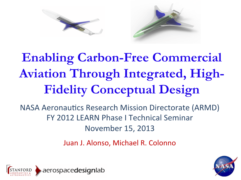 Enabling Carbon-Free Commercial Aviation Through Integrated, High