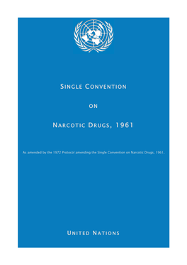Single Convention on Narcotic Drugs, 1961