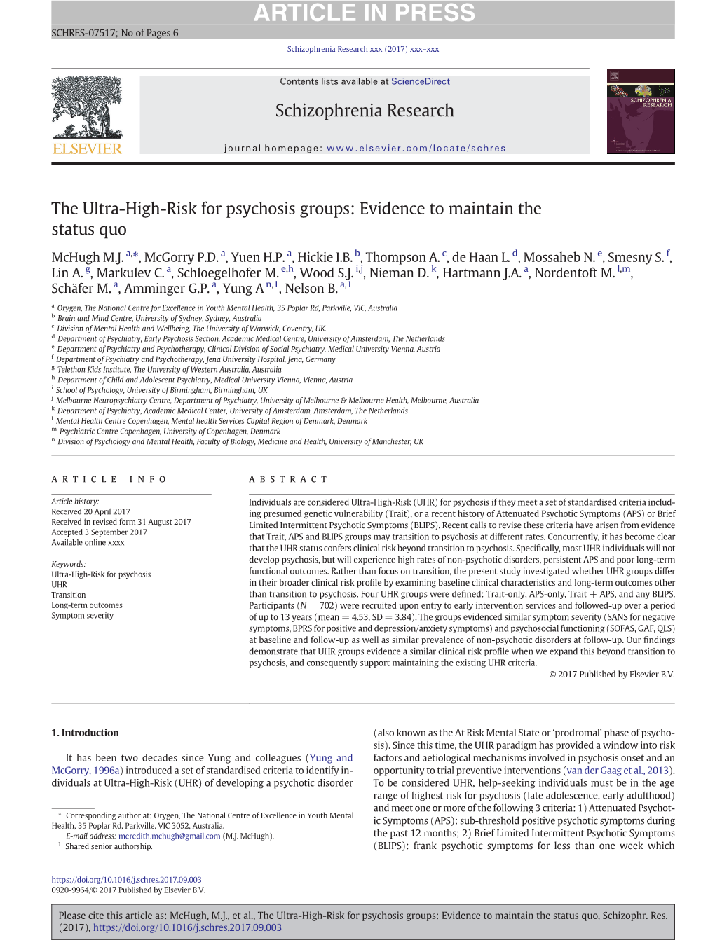 The Ultra-High-Risk for Psychosis Groups: Evidence to Maintain the Status Quo