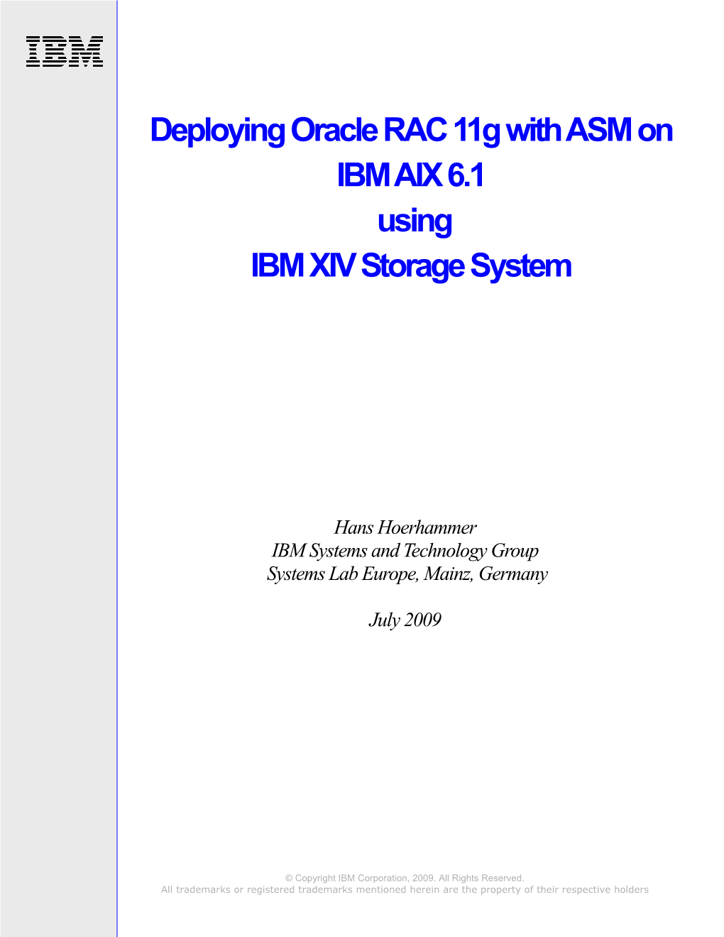 Deploying Oracle RAC 11G with ASM on IBM AIX 6.1 Using IBM XIV Storage System