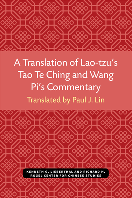 A Translation of Lao Tzu's Tao Te Ching and Wang Pi's Commentary