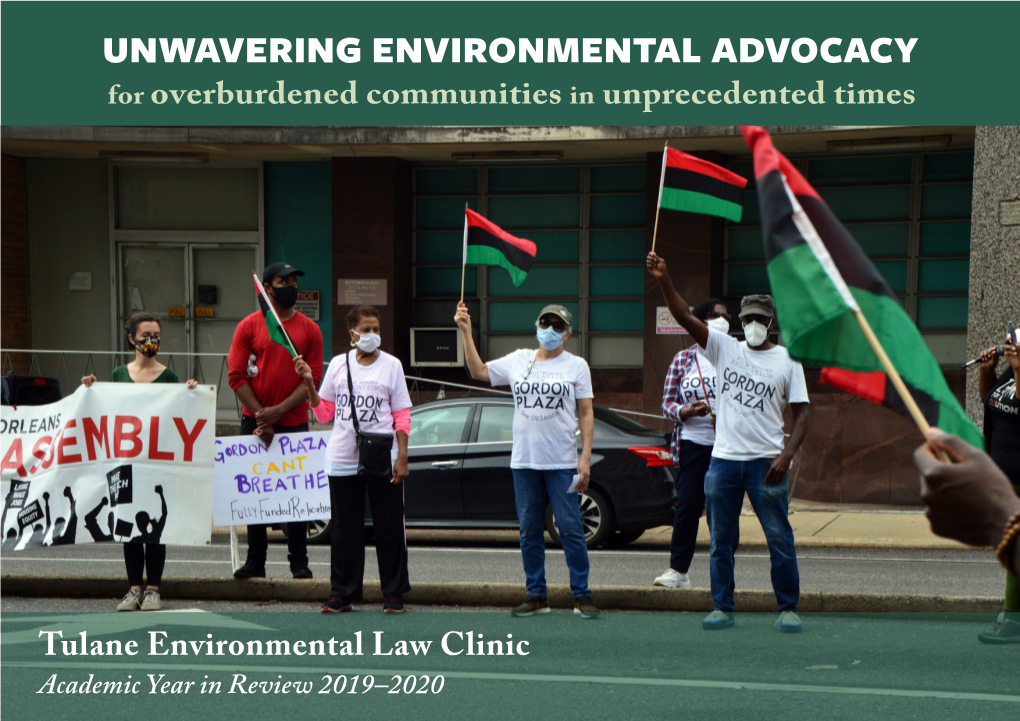 UNWAVERING ENVIRONMENTAL ADVOCACY for Overburdened Communities in Unprecedented Times