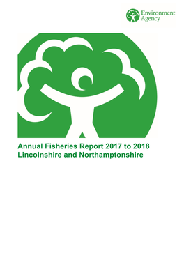 Annual Fisheries Report 2017 to 2018 Lincolnshire and Northamptonshire