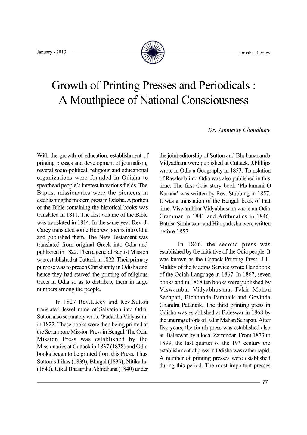 Growth of Printing Presses and Periodicals : a Mouthpiece of National Consciousness