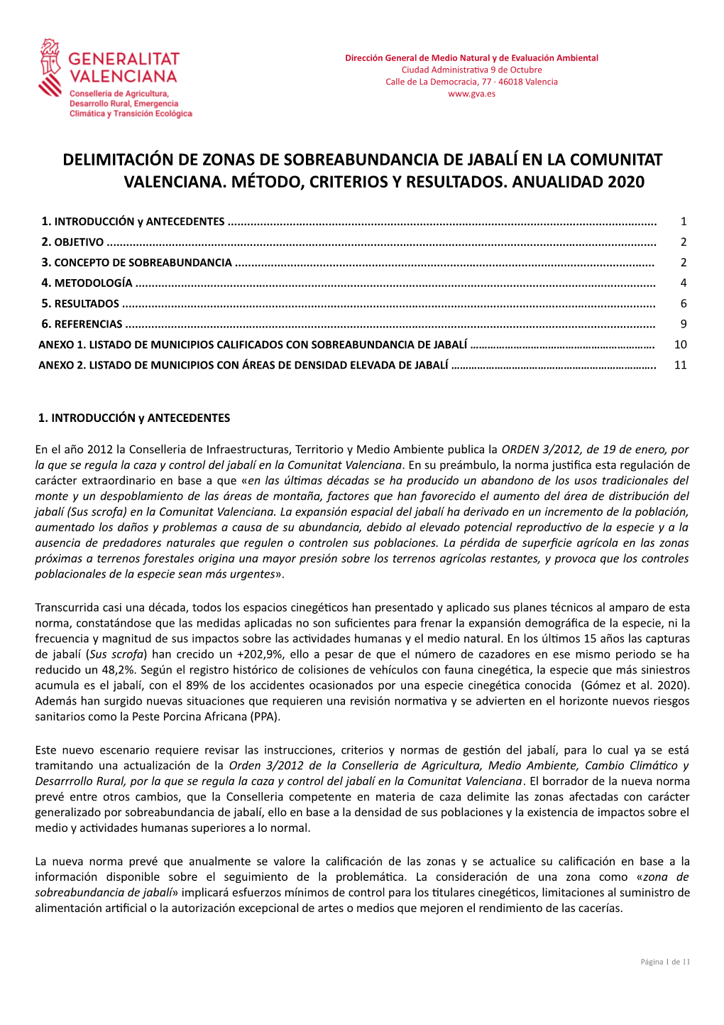 Delimitación De Zonas De Sobreabundancia De Jabalí En La Comunitat Valenciana. Método, Criterios Y Resultados. Anualidad 2020