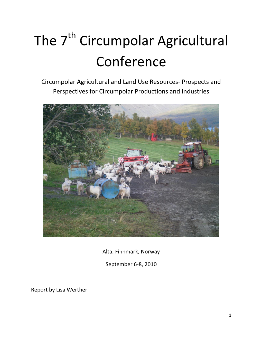 The 7 Circumpolar Agricultural Conference