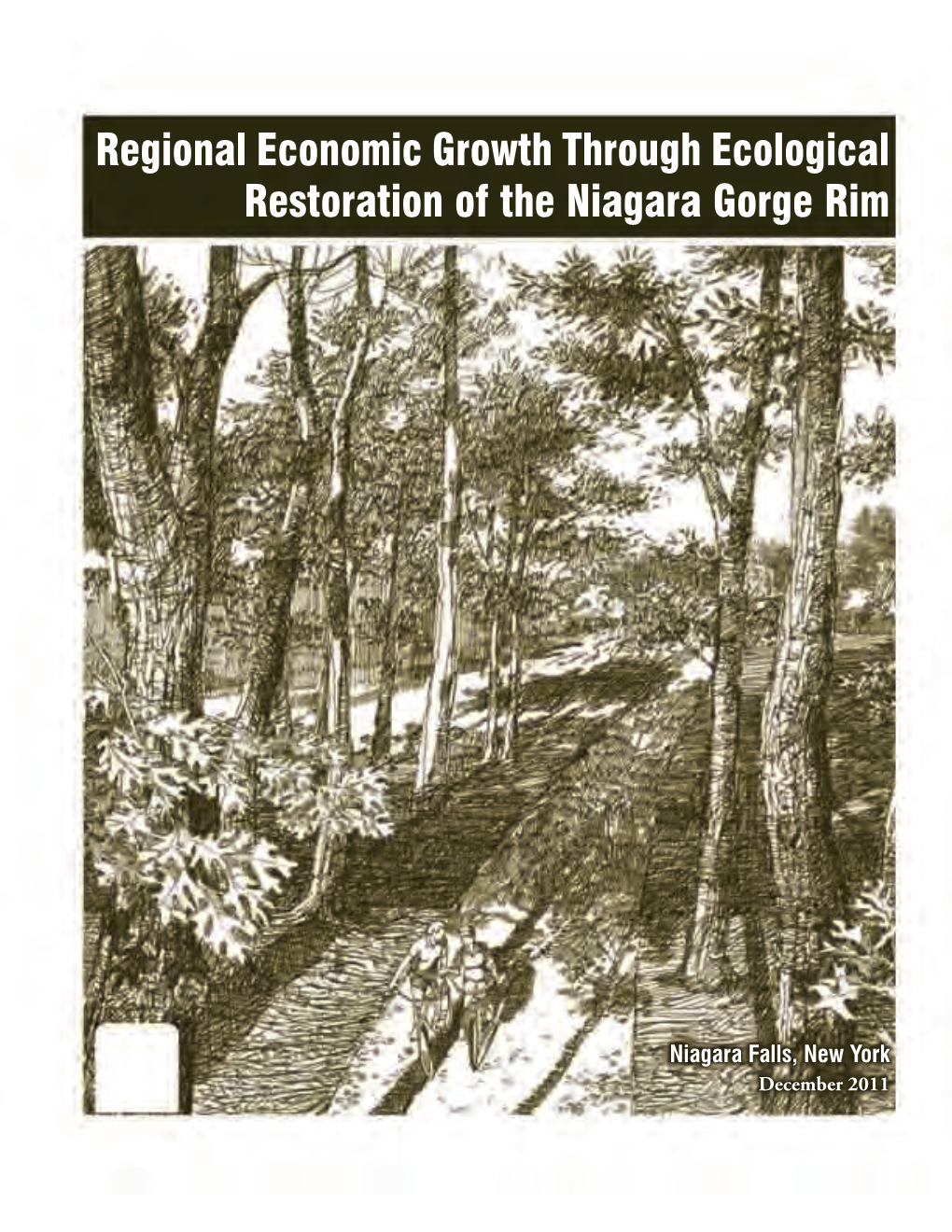 Regional Economic Growth Through Ecological Restoration of the Niagara Gorge Rim