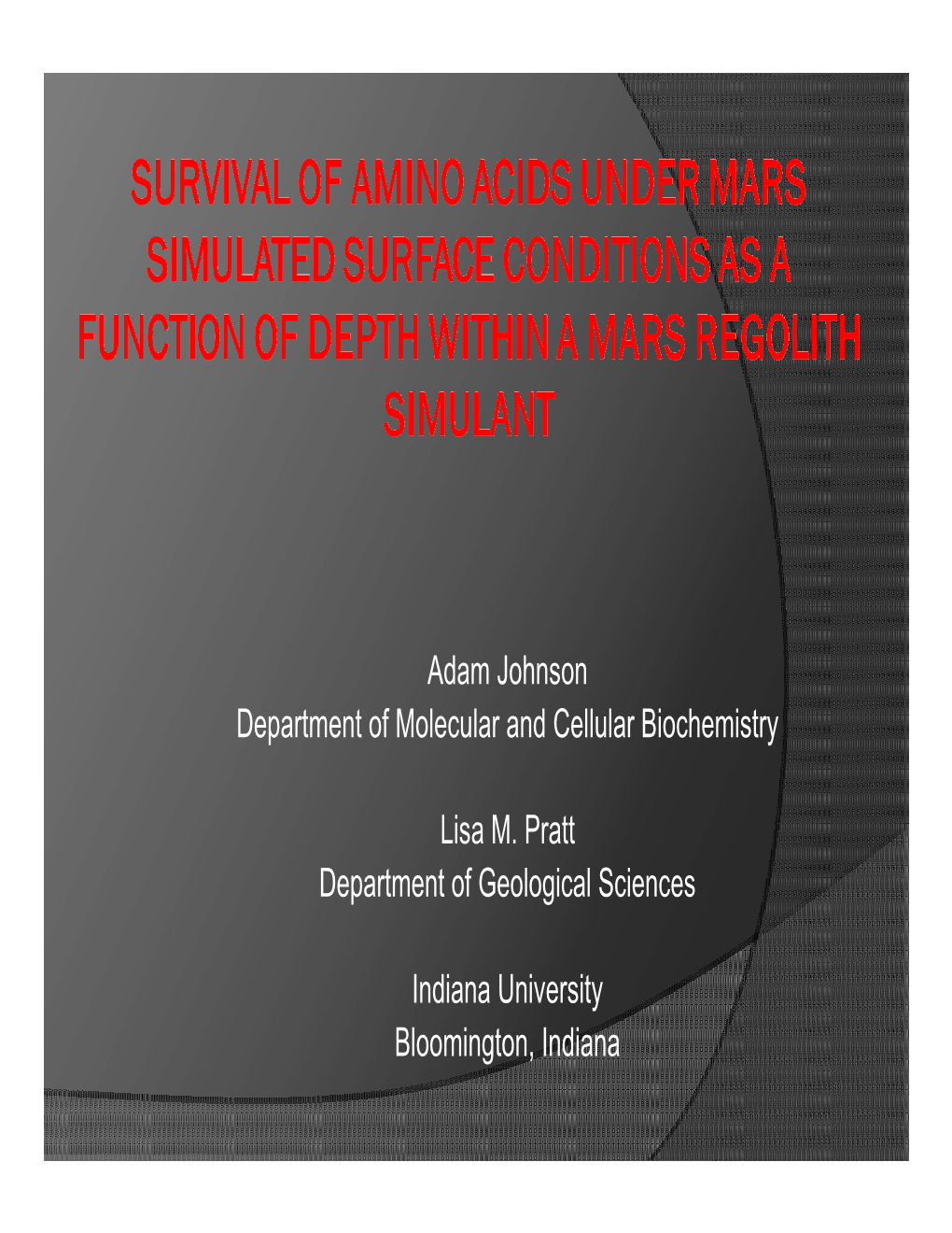 Adam Johnson Department of Molecular and Cellular Biochemistry