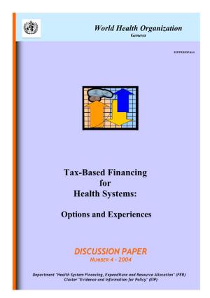 Tax-Based Financing for Health Systems